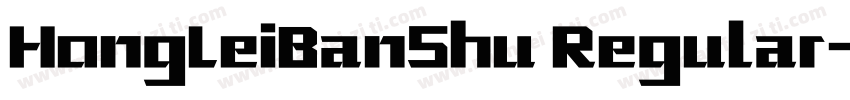 HongLeiBanShu Regular字体转换